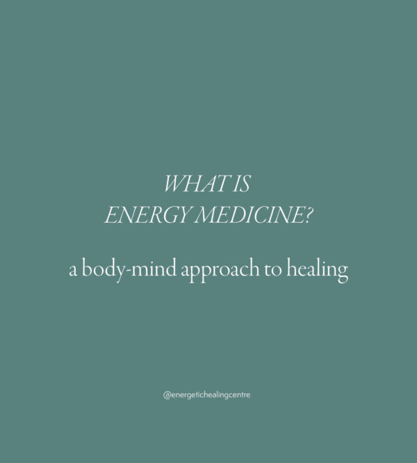 What is Energy Medicine?