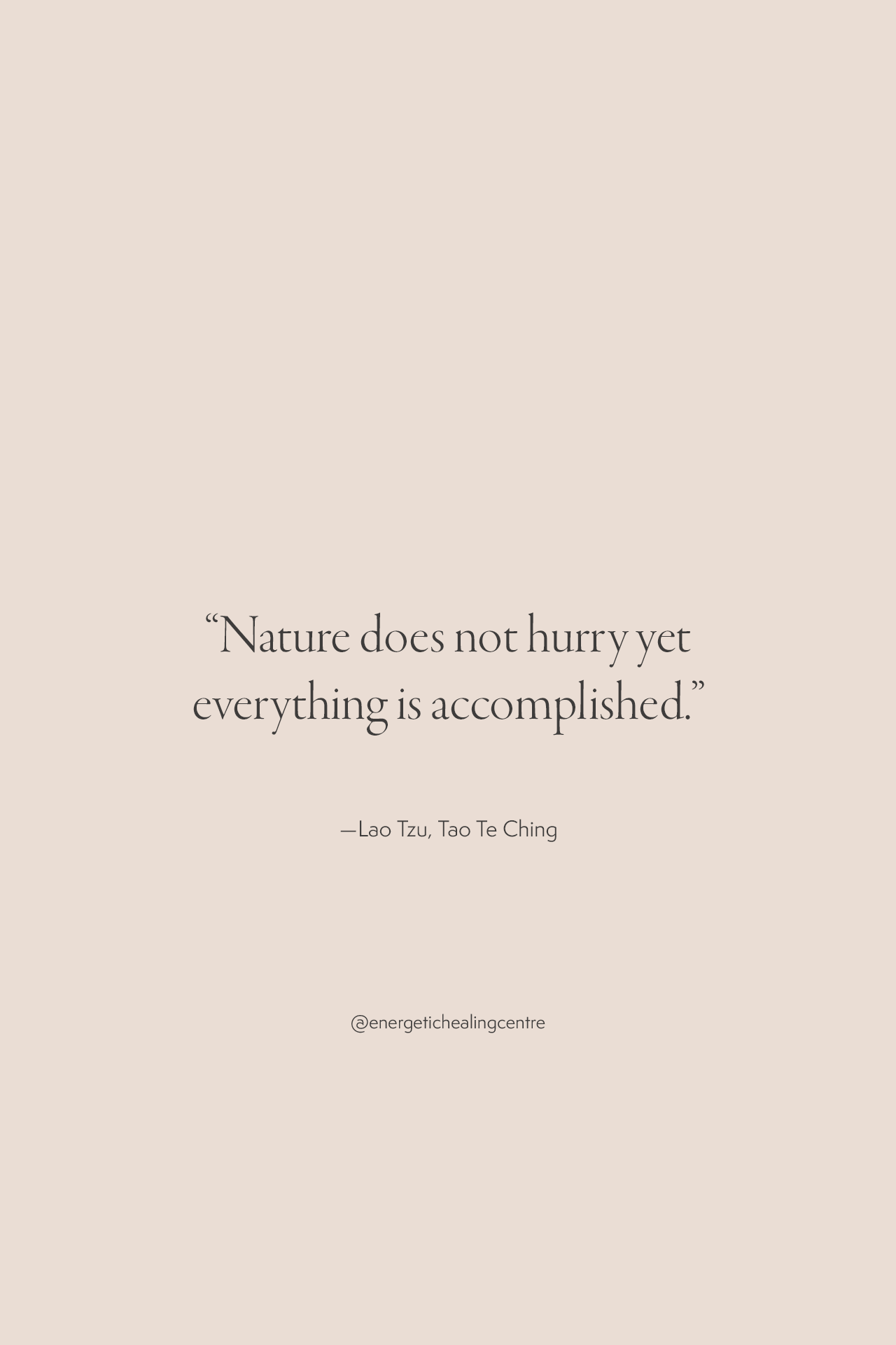 quote from Lao Tzu, Tao Te Ching about having patience