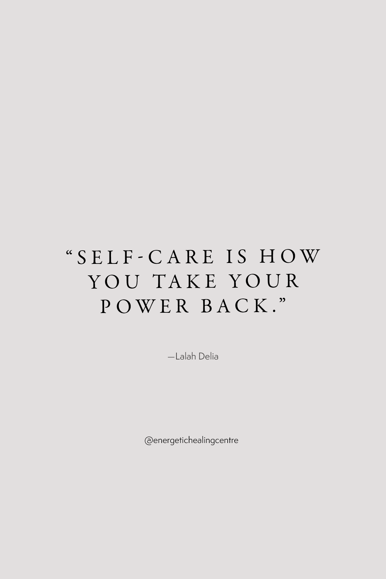 self care is how you take your power back quotes