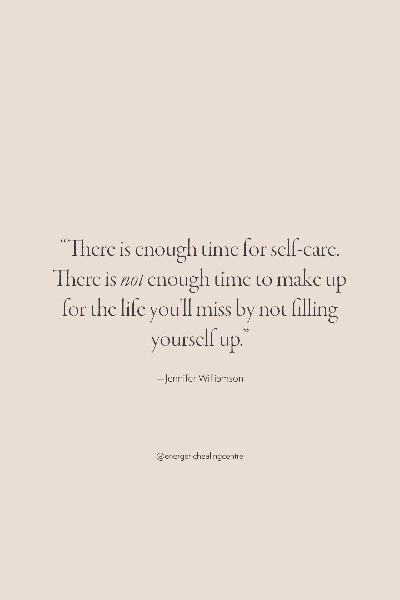 There is enough time for self care - quotes on self care